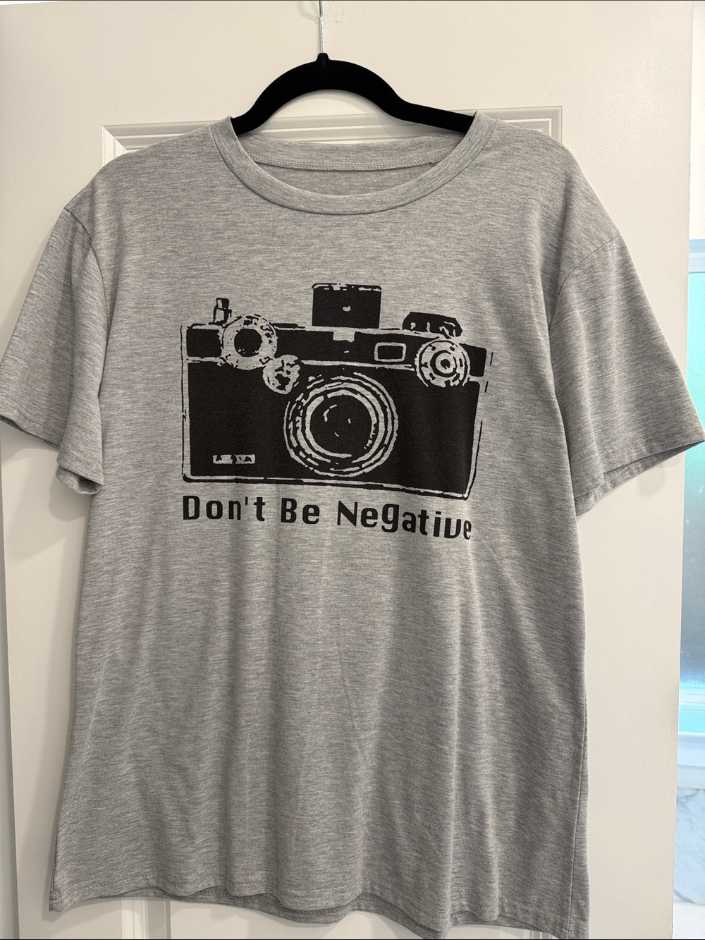 Graphic Camera Don’t Be Negative Motivational Tee - Grey with Black Print